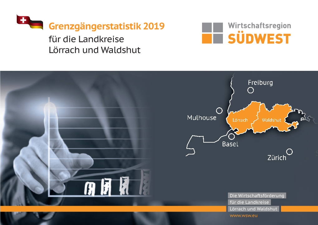 Grenzgängerstatistik 2019 Für Die Landkreise Lörrach Und Waldshut