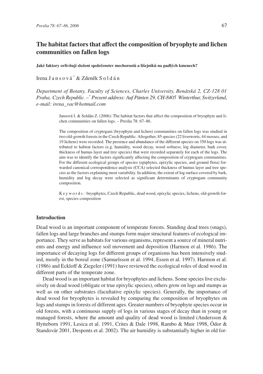 The Habitat Factors That Affect the Composition of Bryophyte and Lichen Communities on Fallen Logs