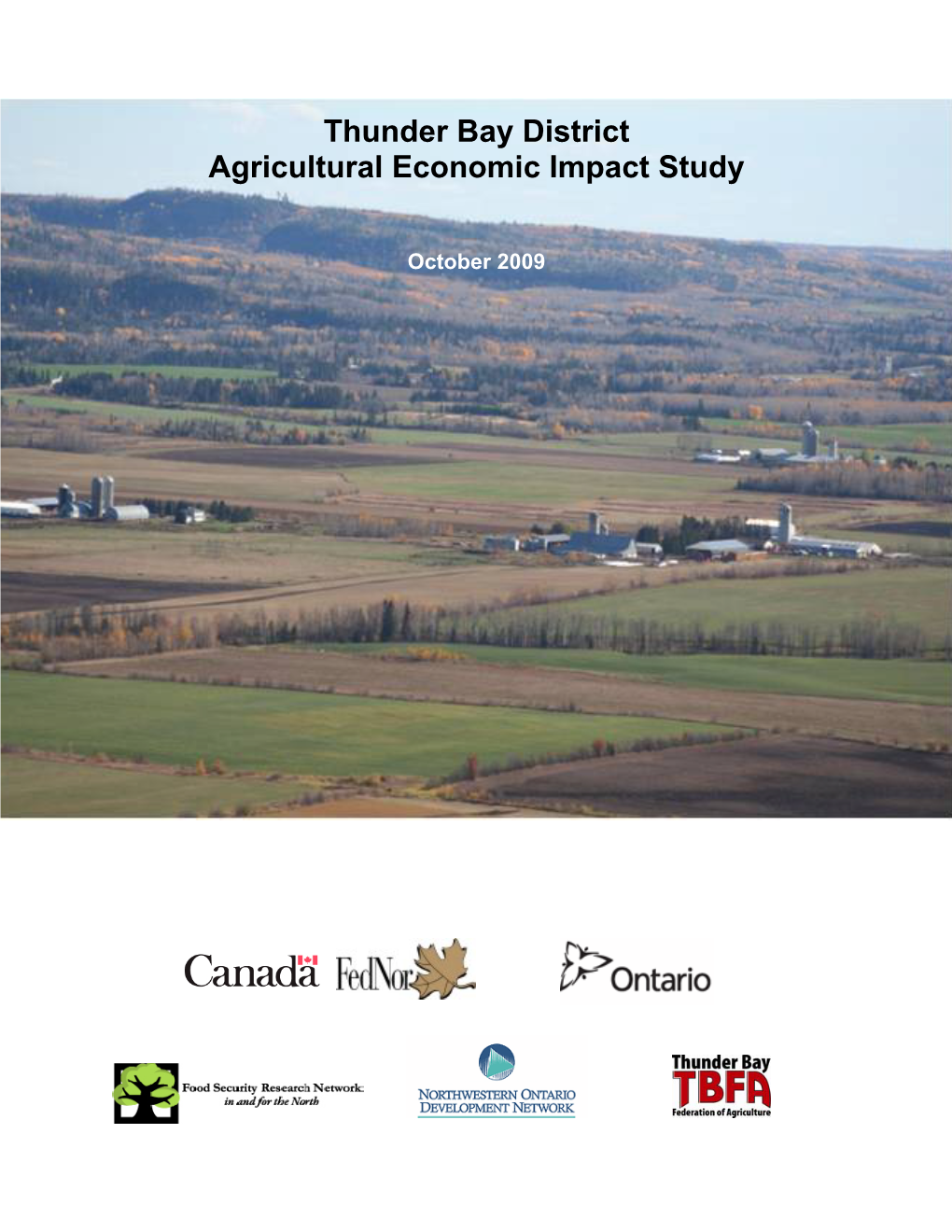 Thunder Bay District Agricultural Economic Impact Study