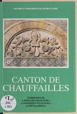 Canton De Chauffailles. Communes De Anglure-Sous-Dun, Chassigny-Sous-Dun, Châteauneuf