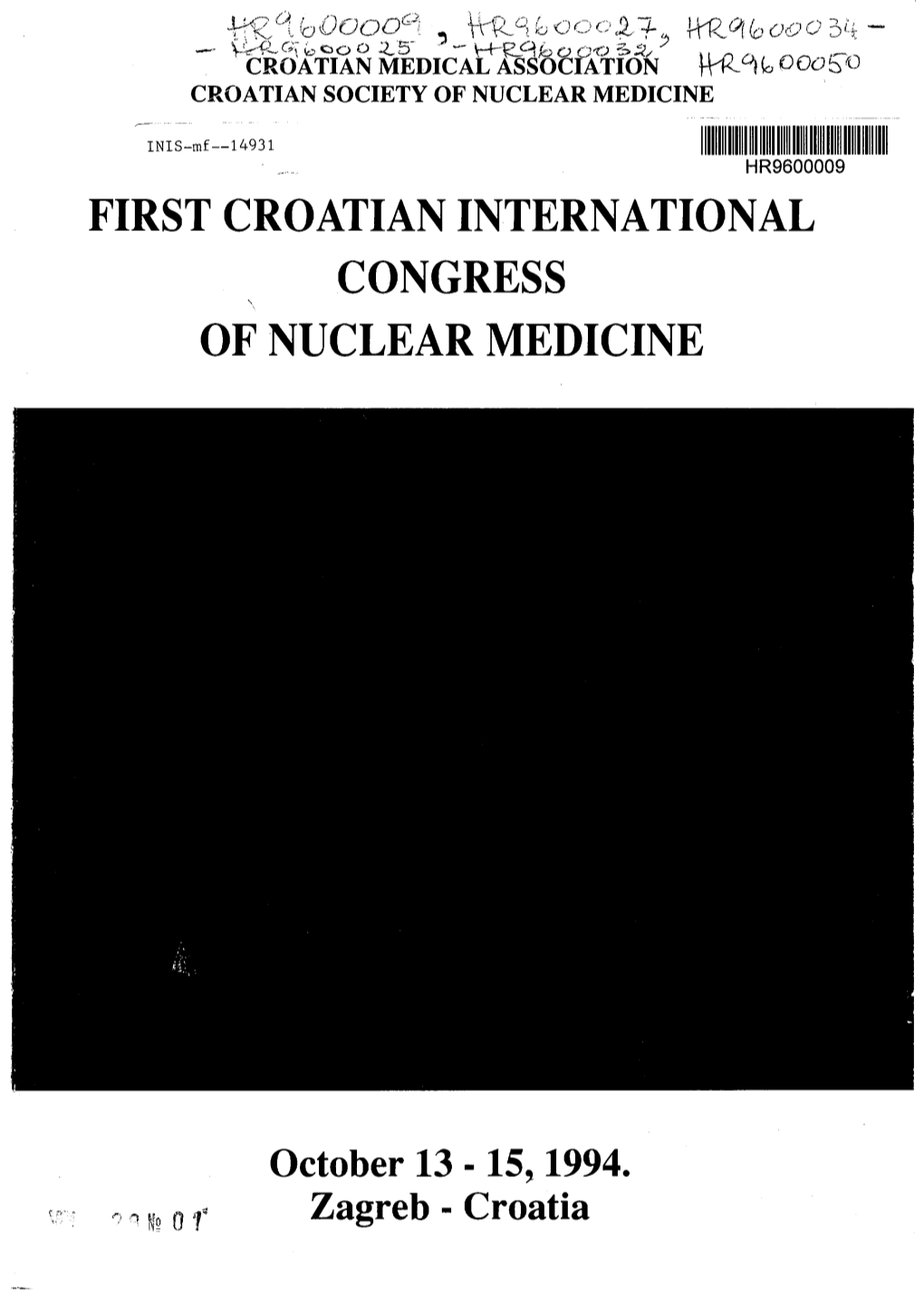 First Croatian International Congress of Nuclear Medicine
