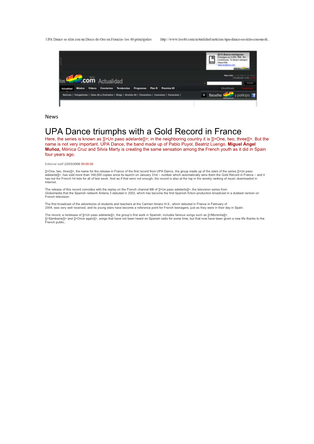 UPA Dance Triumphs with a Gold Record in France Here, the Series Is Known As ]]>Un Paso Adelante]]>; in the Neighboring Country It Is ]]>One, Two, Three]]>