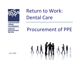 Work: Dental Care Procurement Of