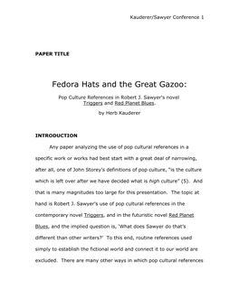 Fedora Hats and the Great Gazoo