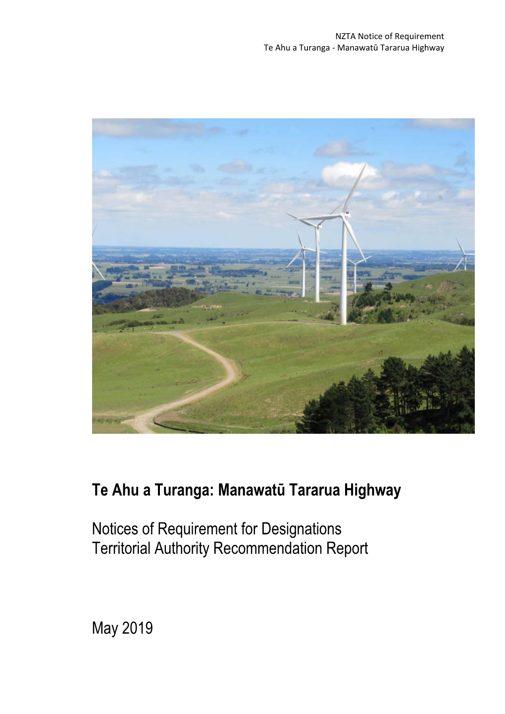 Te Ahu a Turanga: Manawatū Tararua Highway Notices of Requirement