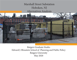 Marshall Street Substation Hoboken, NJ Alternatives Analysis