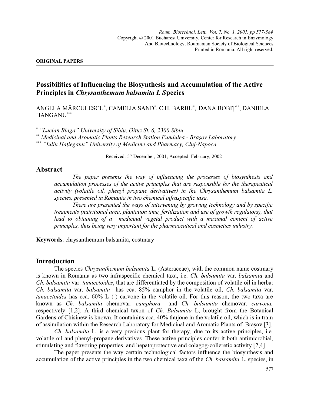 Possibilities of Influencing the Biosynthesis and Accumulation of the Active Principles