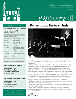Spring 2005 En Re UPCOMING EVENTS a Message from the Director of Bands 2005 ALUMNI BAND FALL REUNION Saturday, September 10, 2005 Game Time: 12:00 P.M