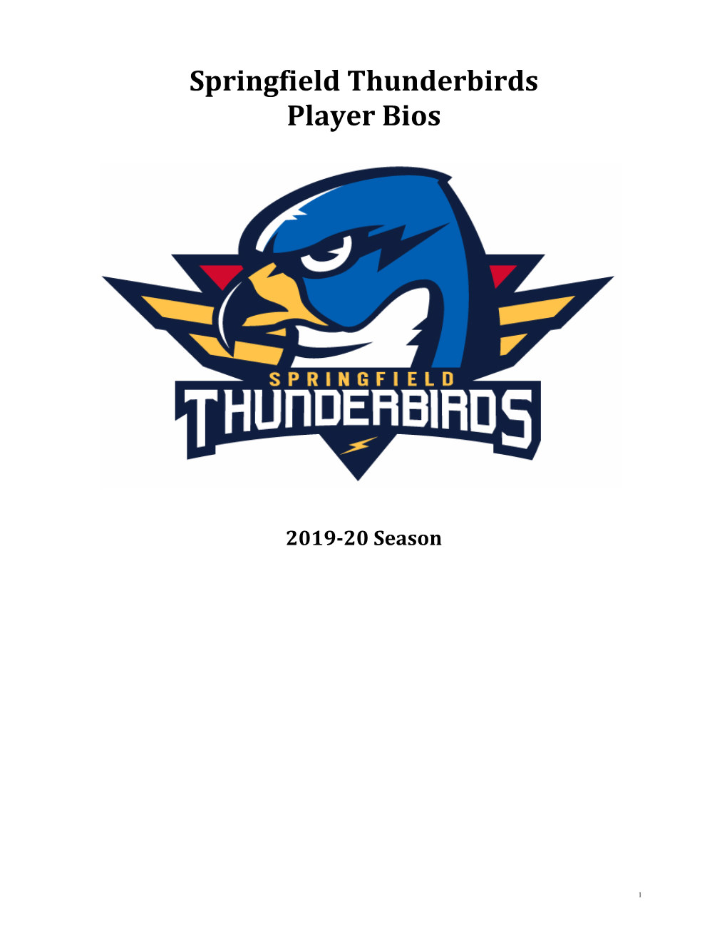 Springfield Thunderbirds Player Bios