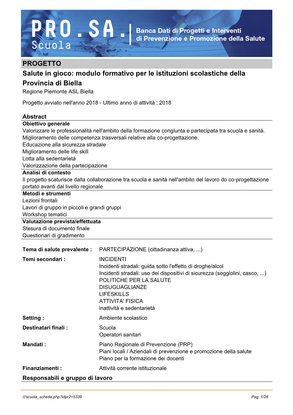 PROGETTO Salute in Gioco: Modulo Formativo Per Le Istituzioni Scolastiche Della Provincia Di Biella Regione Piemonte ASL Biella