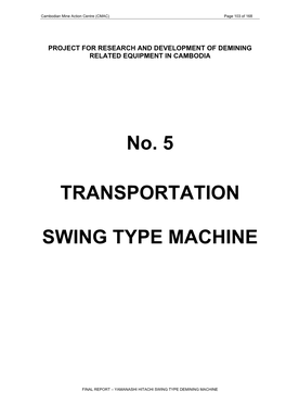 No. 5 TRANSPORTATION SWING TYPE MACHINE