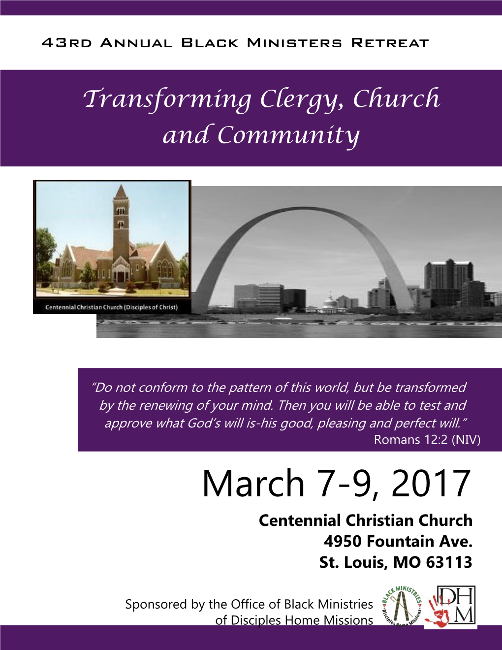 March 7-9, 2017 Centennial Christian Church 4950 Fountain Ave