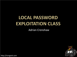 Local Password Exploitation Class