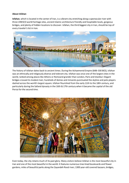 About Isfahan Isfahan, Which Is Located in the Center of Iran, Is A