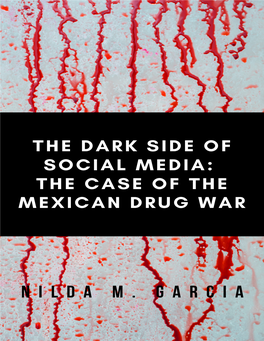 The Dark Side of Social Media: the Case of the Mexican Drug War