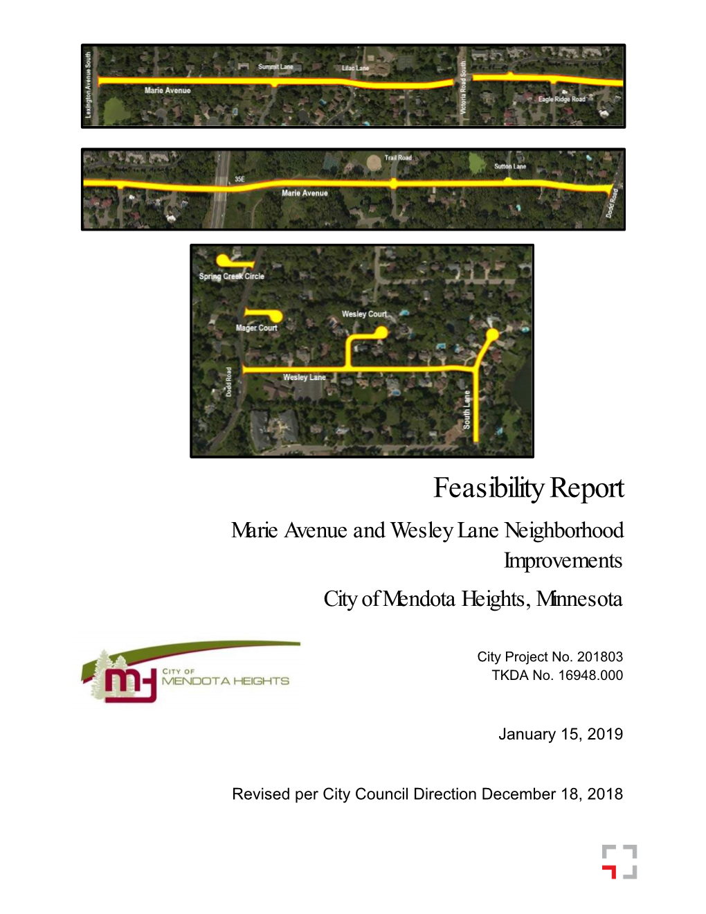 Feasibility Report Marie Avenue and Wesley Lane Neighborhood Improvements City of Mendota Heights, Minnesota