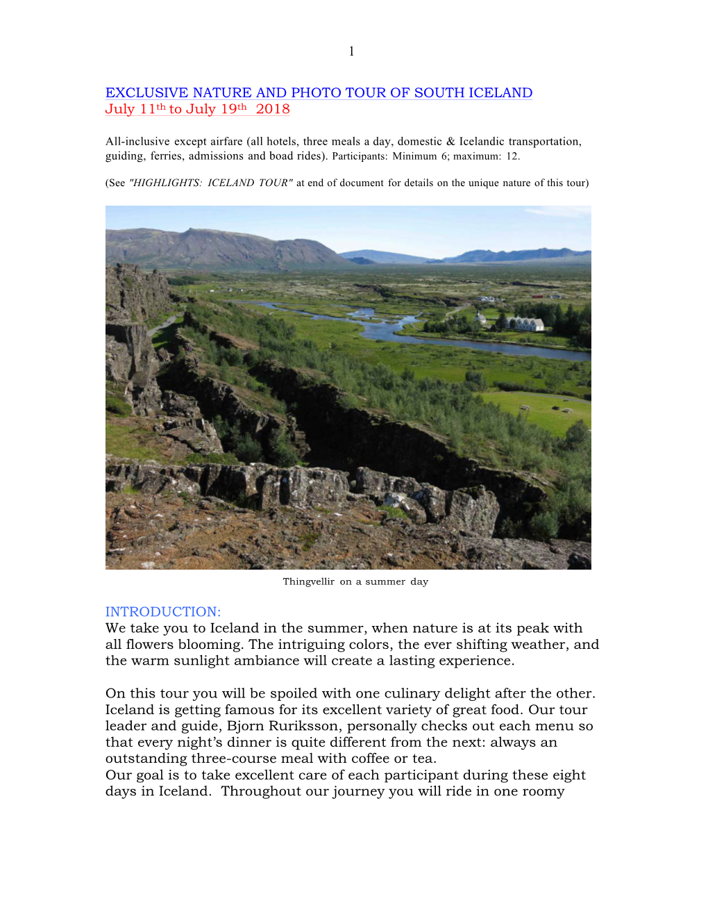 1 EXCLUSIVE NATURE and PHOTO TOUR of SOUTH ICELAND July