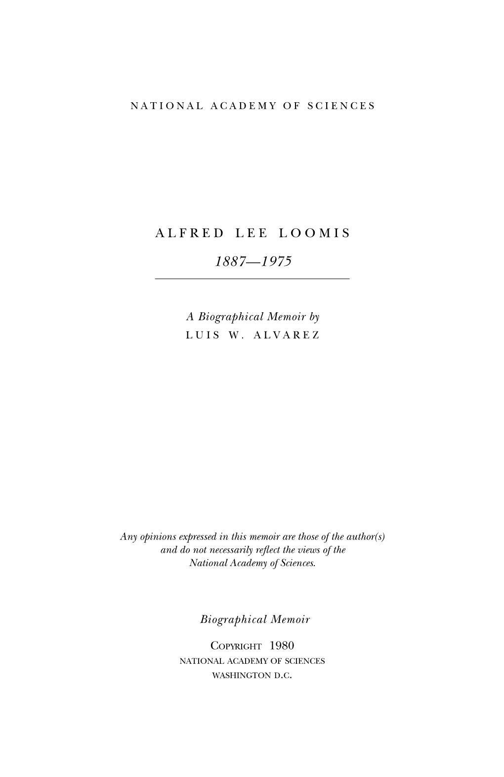 ALFRED LEE LOOMIS November 4, 1887-August 11, 1975