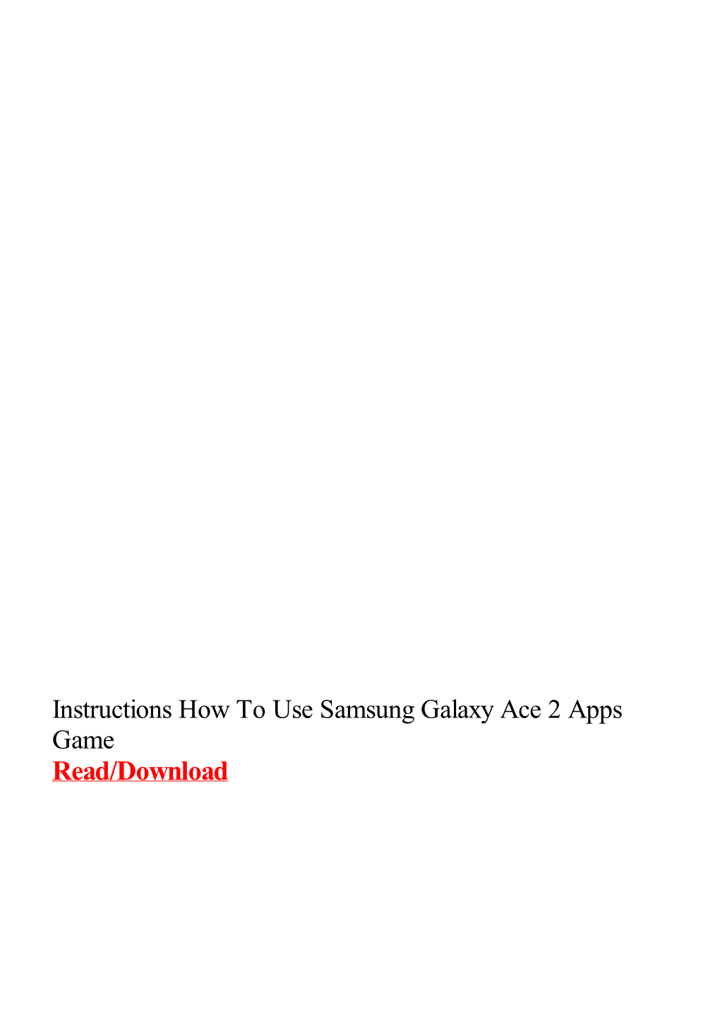 Instructions How to Use Samsung Galaxy Ace 2 Apps Game
