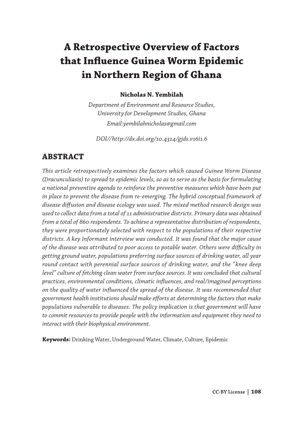 A Retrospective Overview of Factors That Influence Guinea Worm Epidemic in Northern Region of Ghana