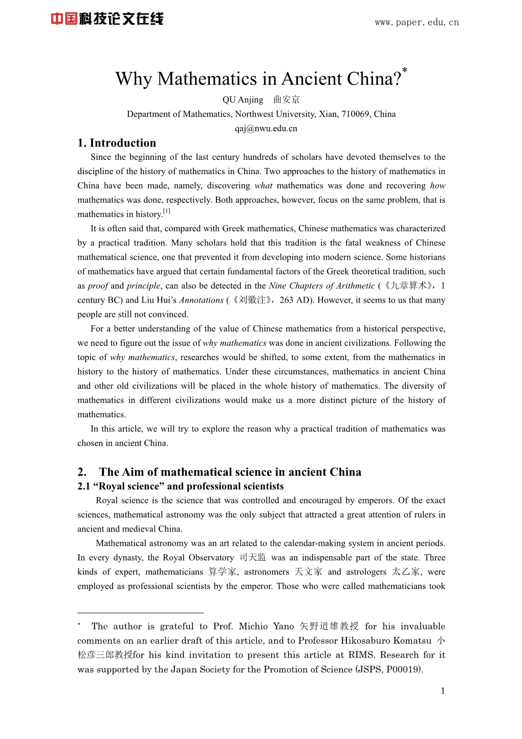 Why Mathematics in Ancient China?* QU Anjing 曲安京 Department of Mathematics, Northwest University, Xian, 710069, China Qaj@Nwu.Edu.Cn 1