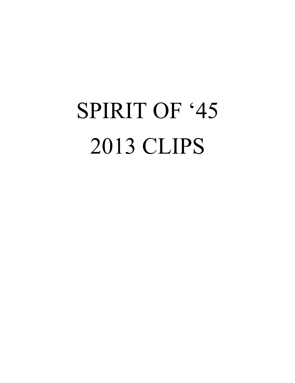 Spirit of 45 VJ Day 2013 Memo