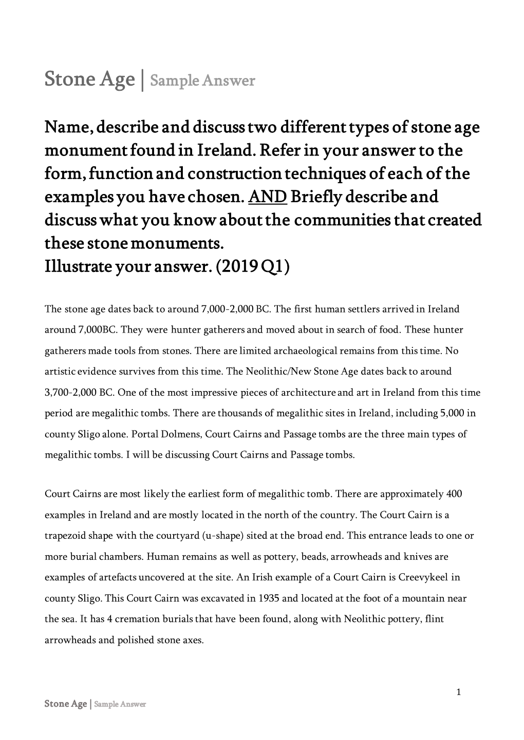 Name, Describe and Discuss Two Different Types of Stone Age Monument Found in Ireland