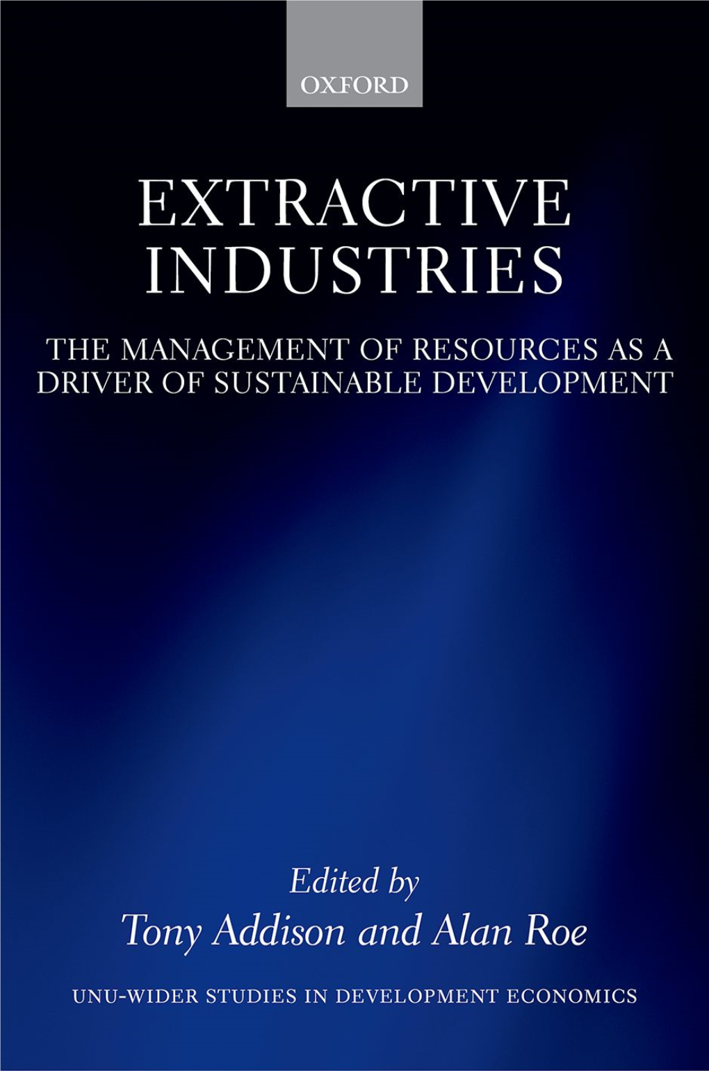 Extractive Industries: the Management of Resources