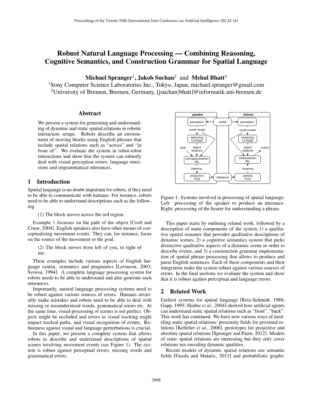 Combining Reasoning, Cognitive Semantics, and Construction Grammar for Spatial Language