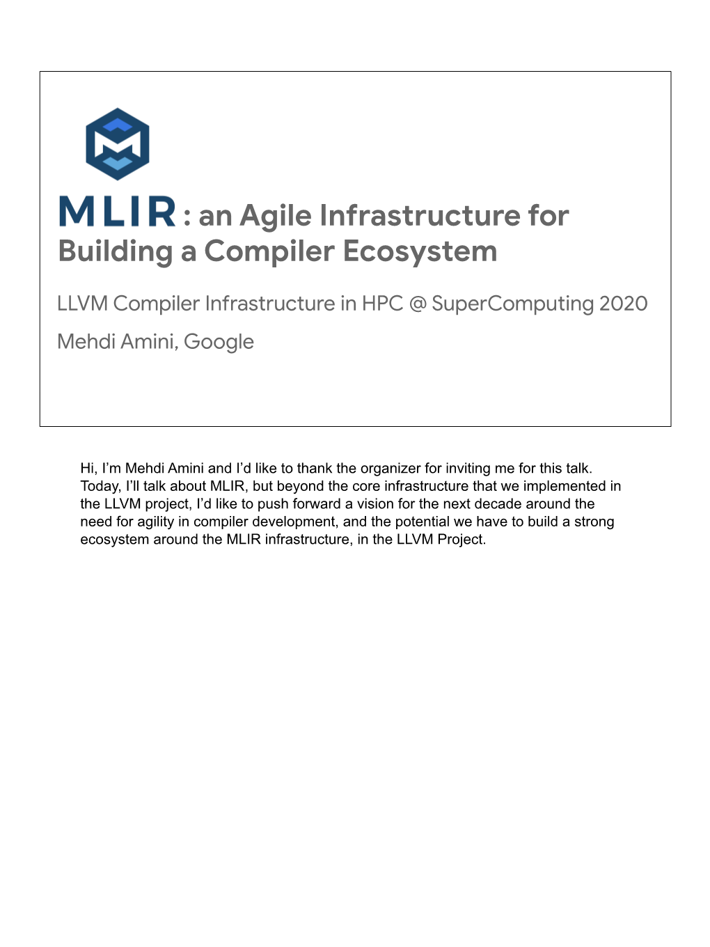 an Agile Infrastructure for Building a Compiler Ecosystem