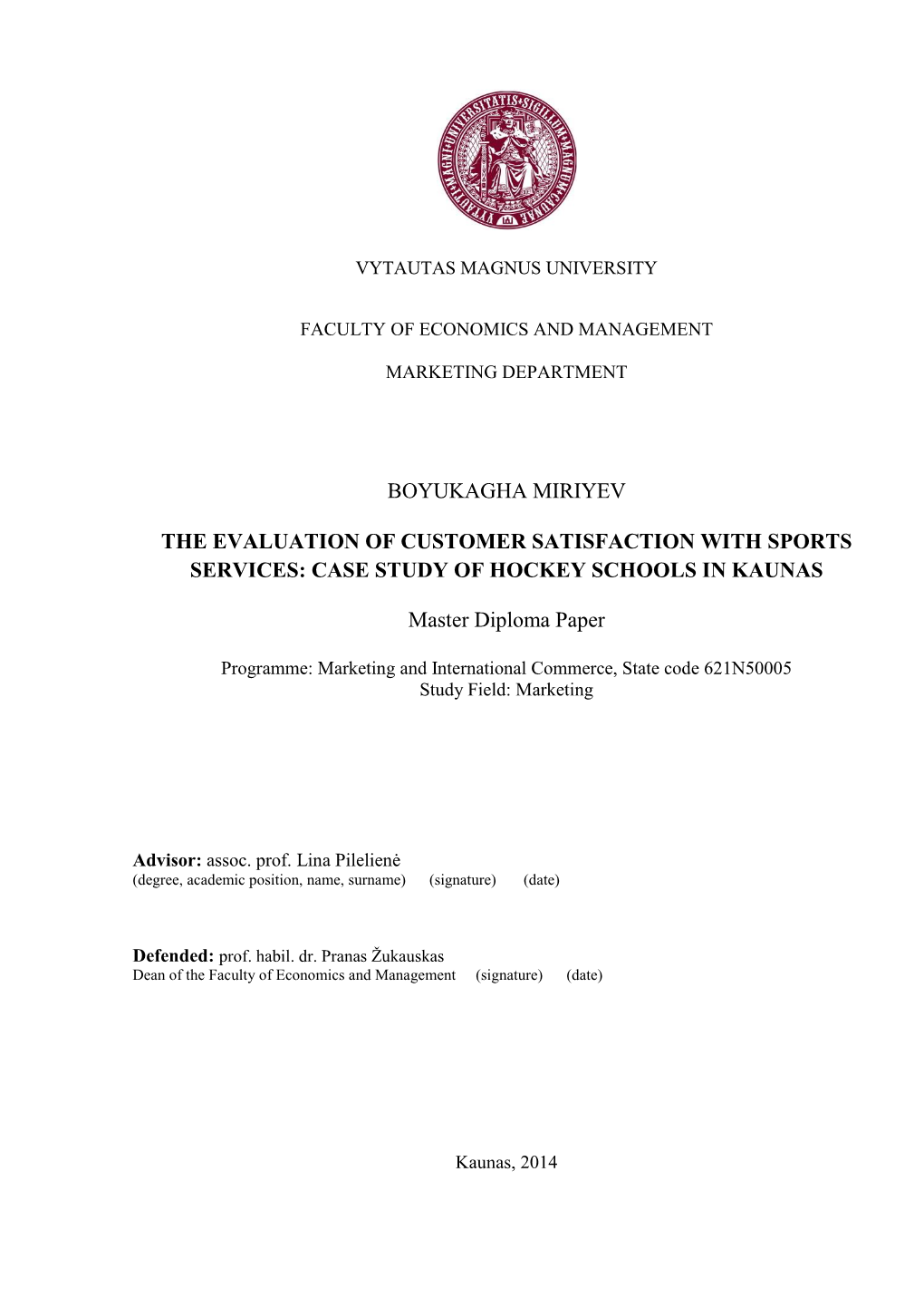 Boyukagha Miriyev the Evaluation of Customer