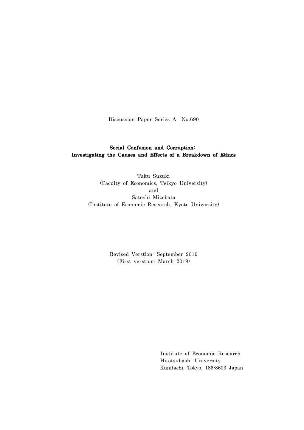 Discussion Paper Series a No.690 Social Confusion and Corruption: Investigating the Causes and Effects of a Breakdown of Ethics