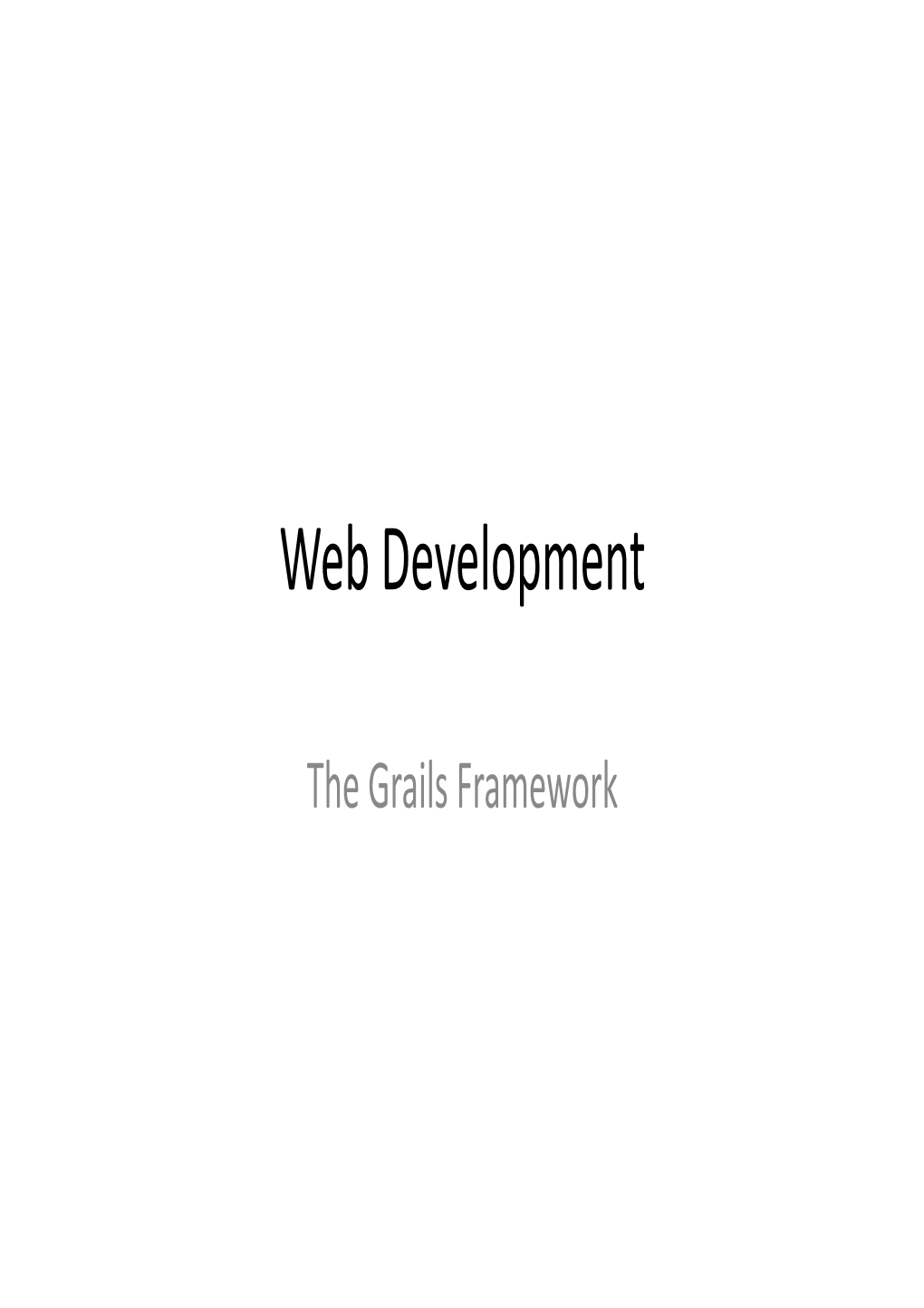 Web Development with Grails