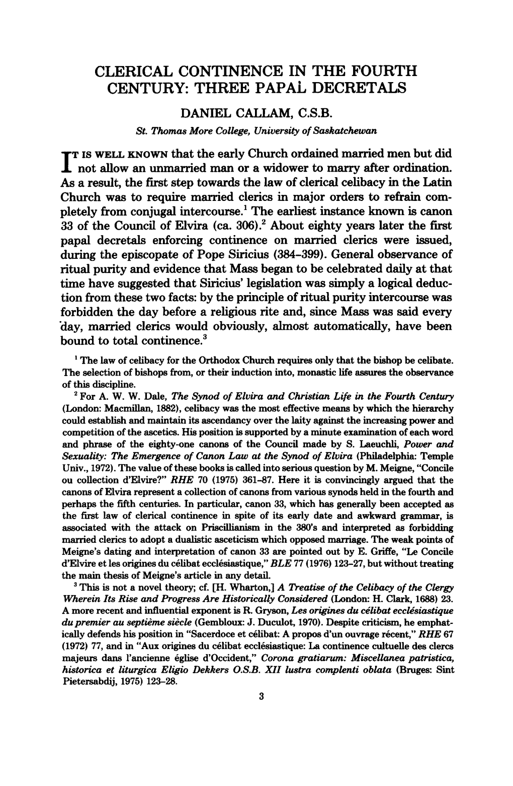 Clerical Continence in the Fourth Century: Three Papal Decretals Daniel Callam, C.S.B