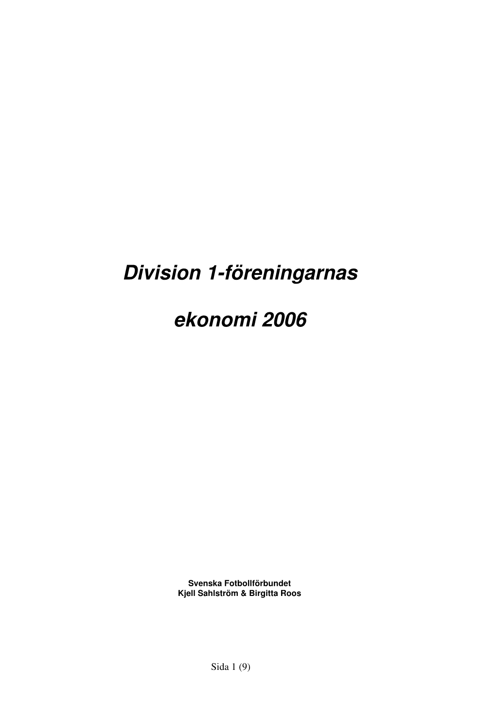 Division 1-Föreningarnas Ekonomi 2006