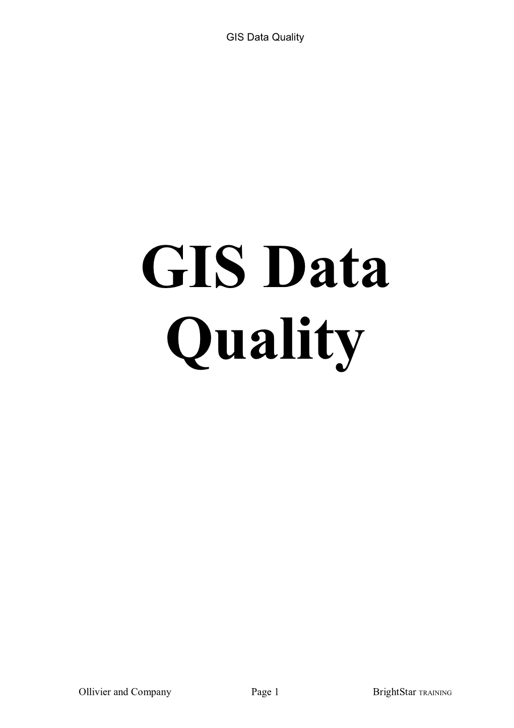 GIS Data Quality Ollivier and Company Page 1
