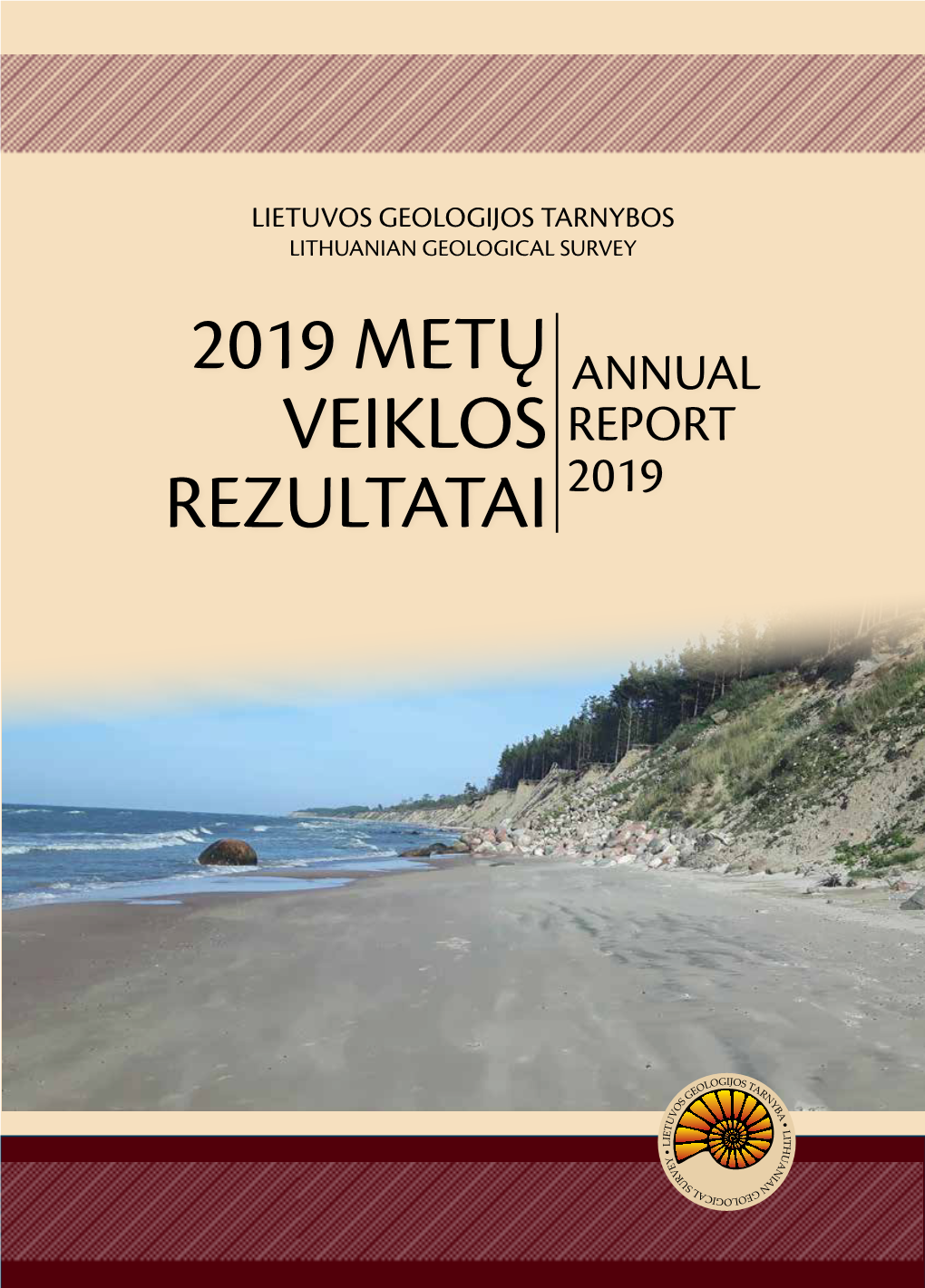 Lietuvos Geologijos Tarnybos 2019 Metų Veiklos Rezultatai Metinė Ataskaita