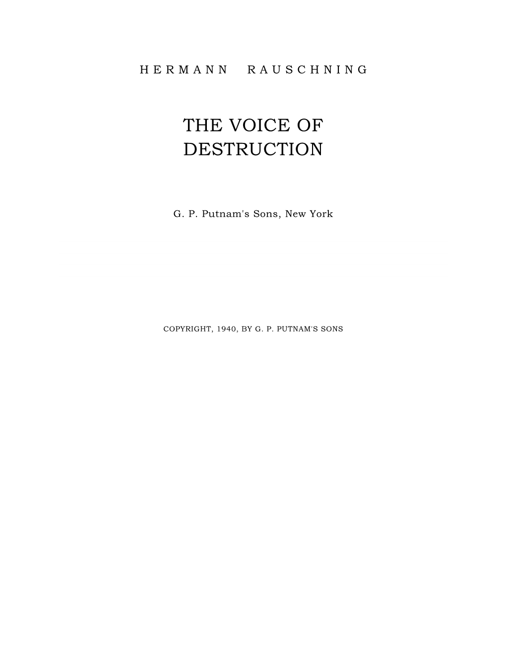 The Voice of Destruction