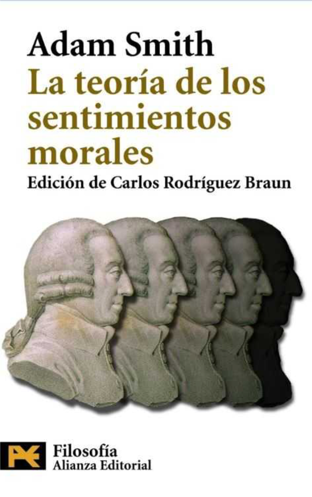 Sentimientos Morales Sección: Humanidades Adam Smith