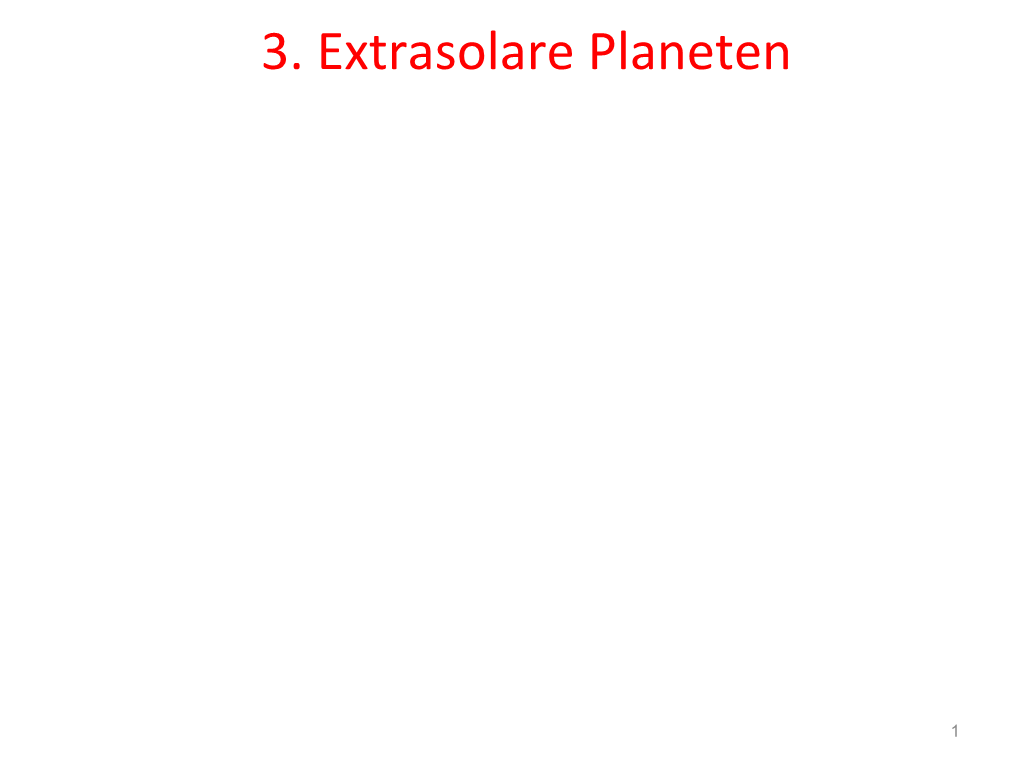 3. Extrasolare Planeten