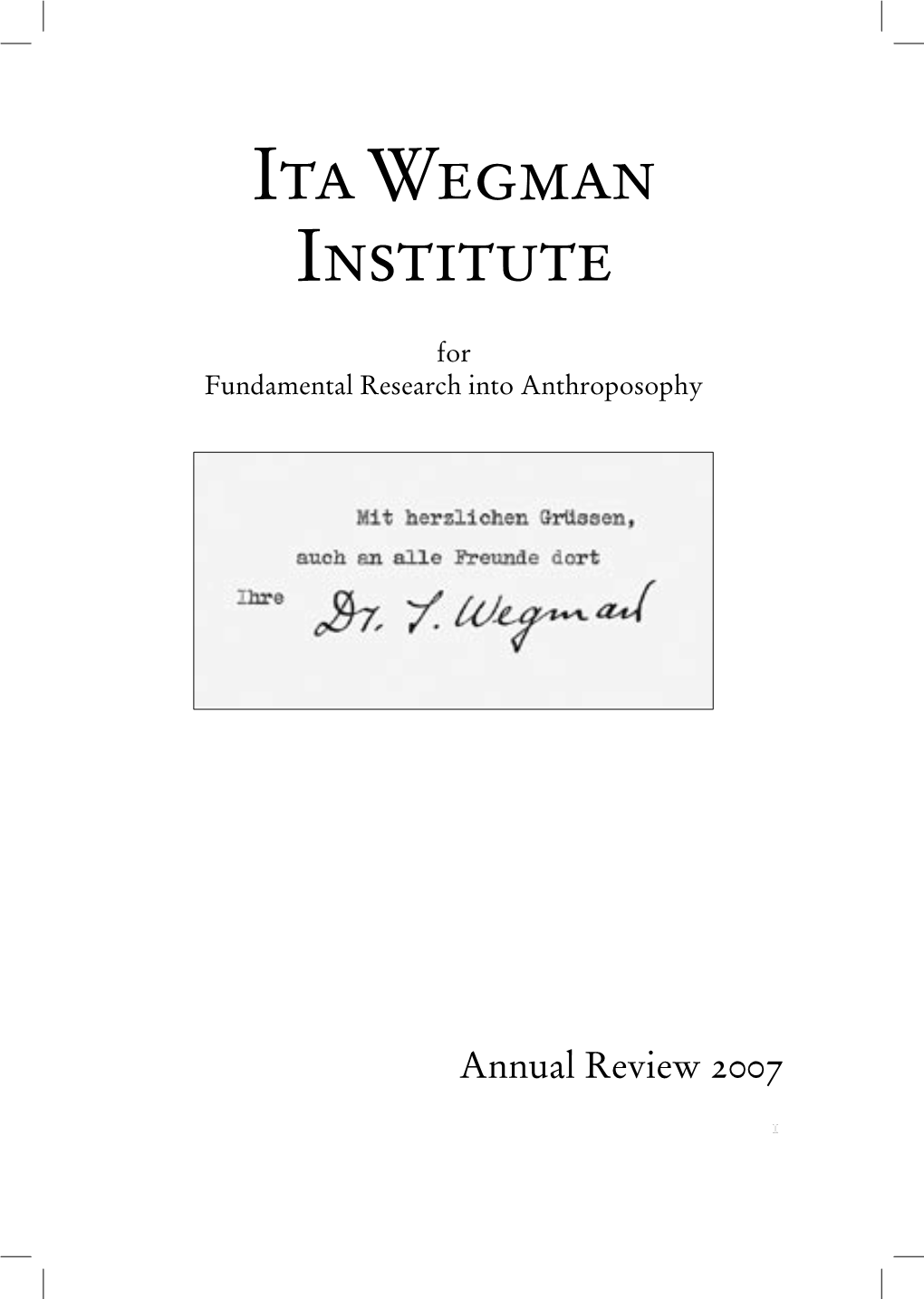 Ita Wegman Institute Annual Review 2007.PDF