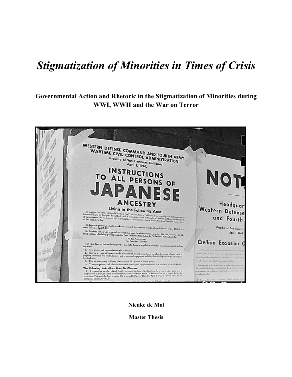 Stigmatization of Minorities in Times of Crisis
