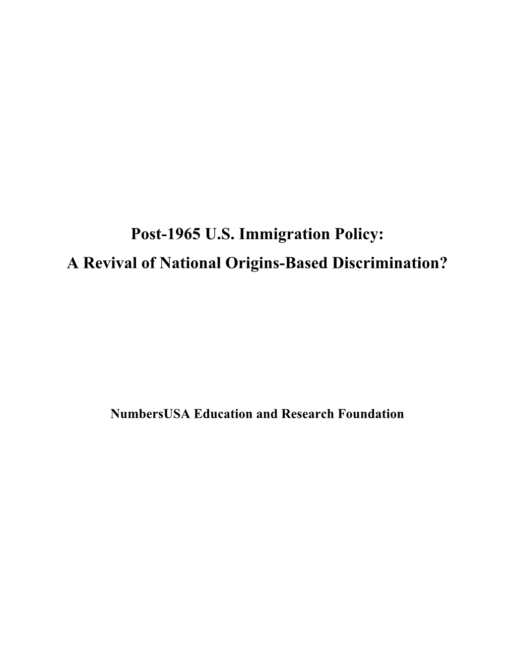 Post-1965 U.S. Immigration Policy: a Revival of National Origins-Based Discrimination?