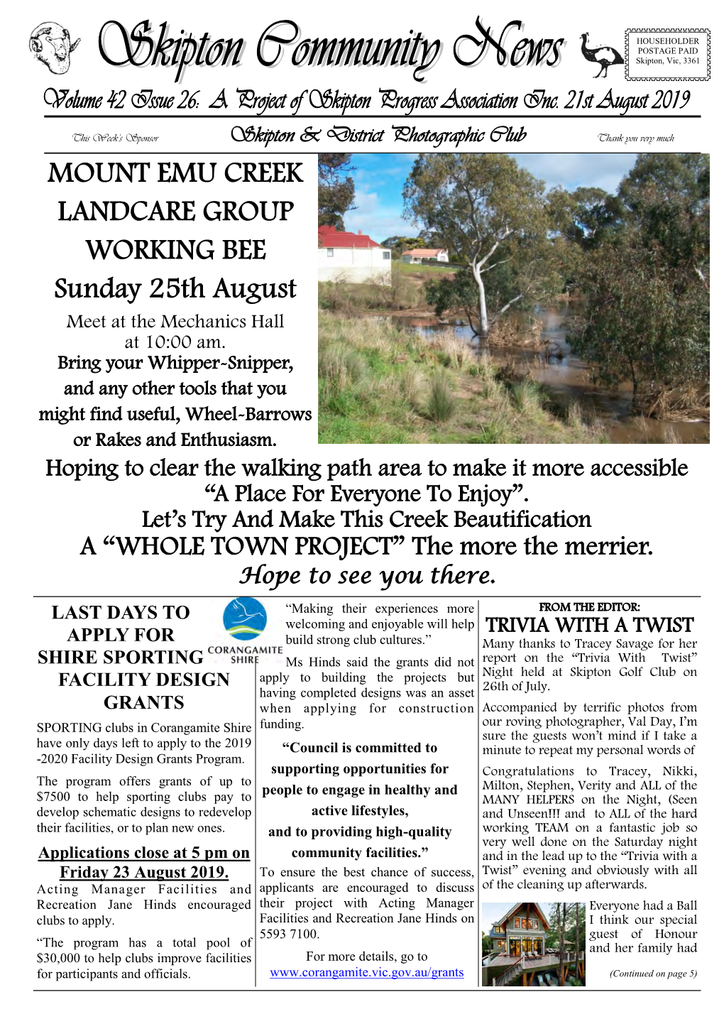 MOUNT EMU CREEK LANDCARE GROUP WORKING BEE Sunday 25Th August Meet at the Mechanics Hall at 10:00 Am
