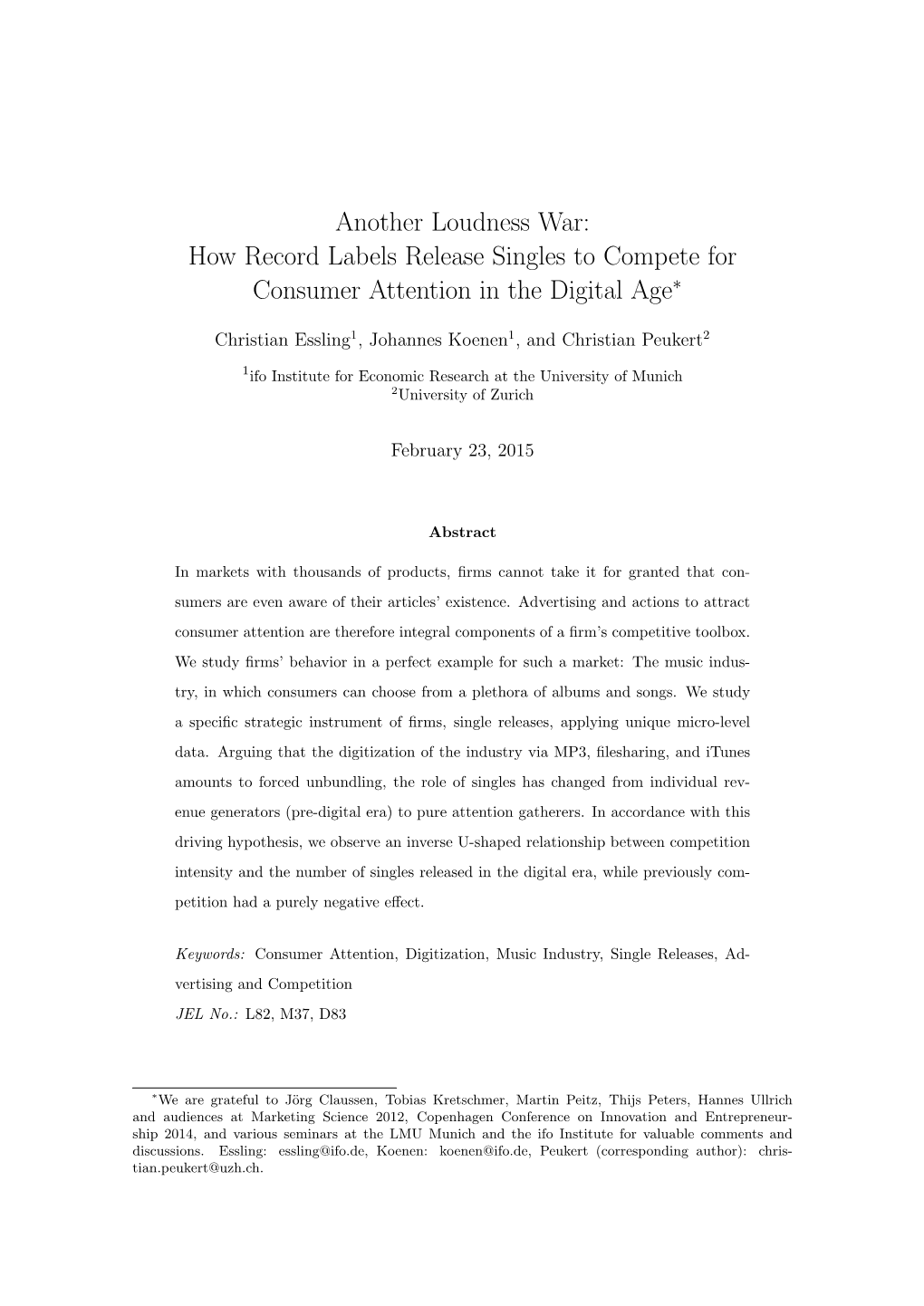 Another Loudness War: How Record Labels Release Singles to Compete for Consumer Attention in the Digital Age∗