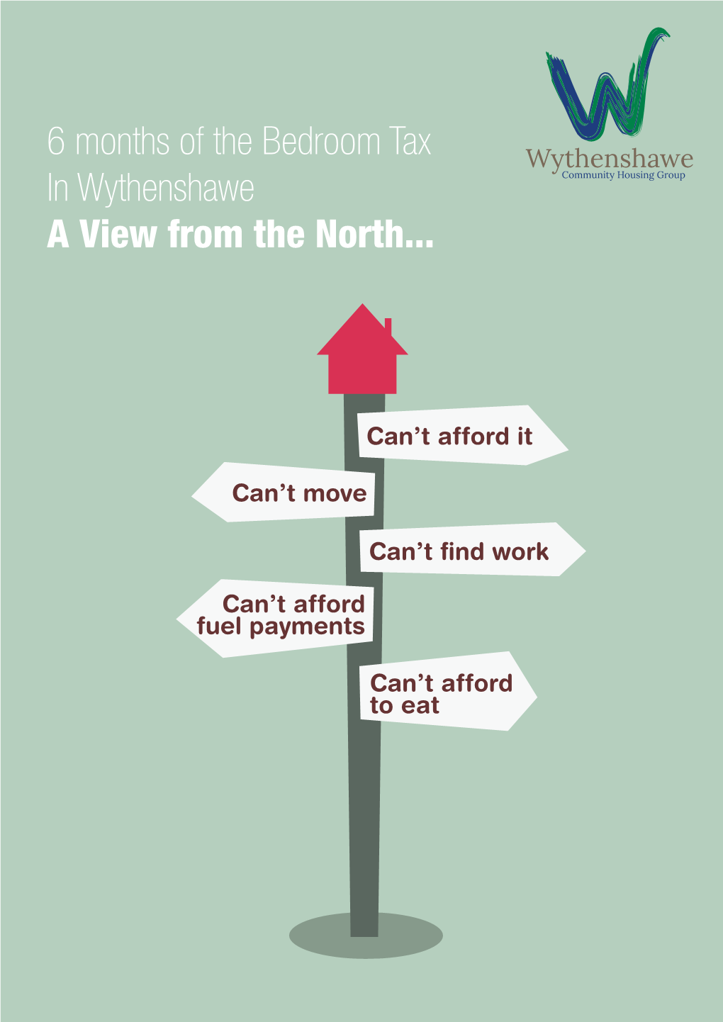 6 Months of the Bedroom Tax in Wythenshawe a View from the North