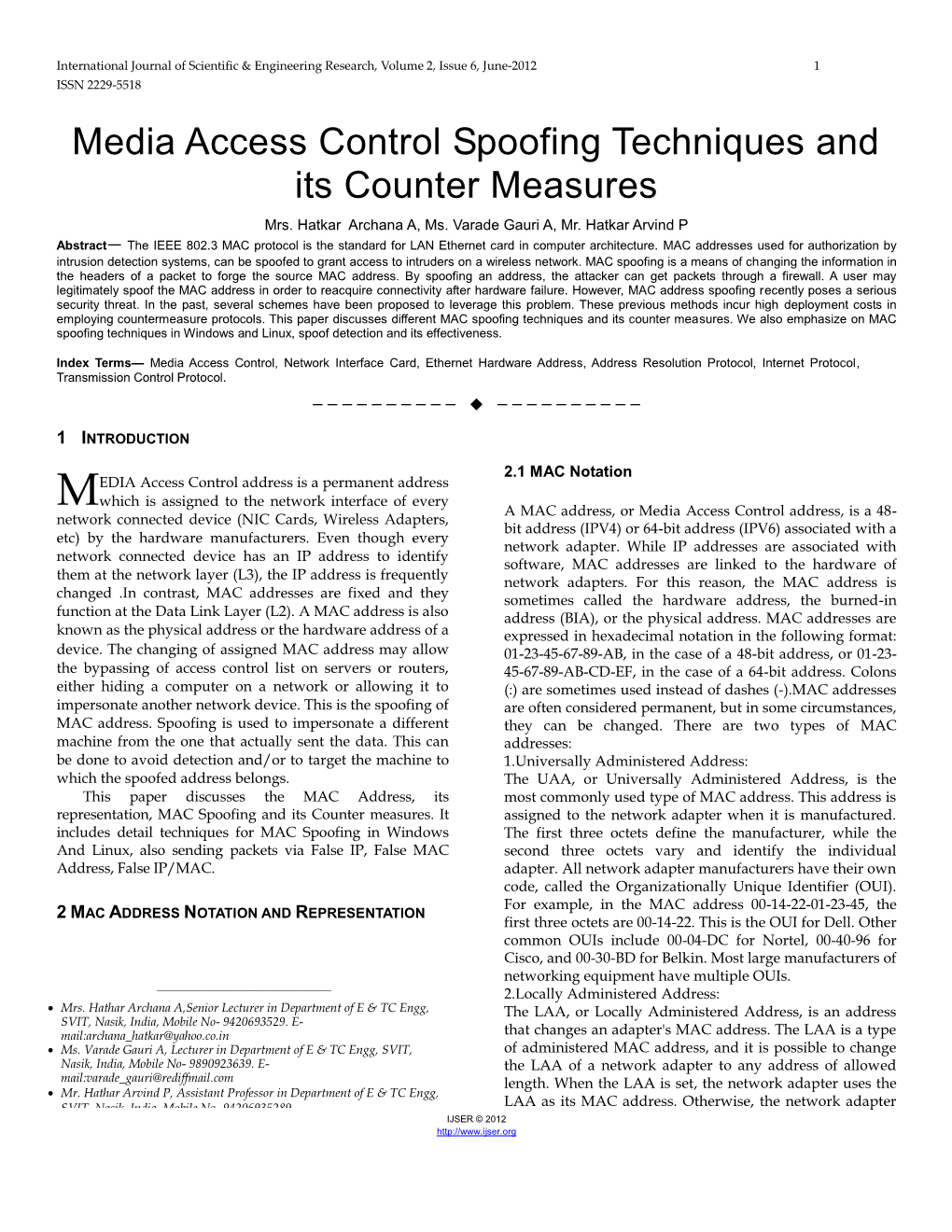 Media Access Control Spoofing Techniques and Its Counter Measures Mrs