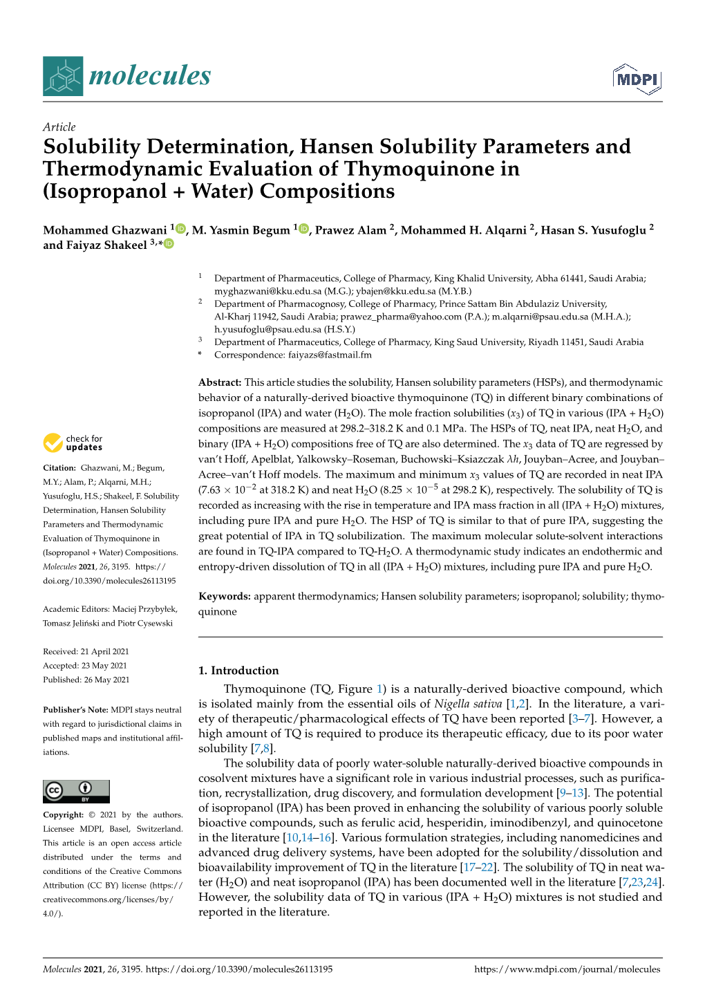 Solubility Determination, Hansen Solubility Parameters and Thermodynamic Evaluation of Thymoquinone in (Isopropanol + Water) Compositions