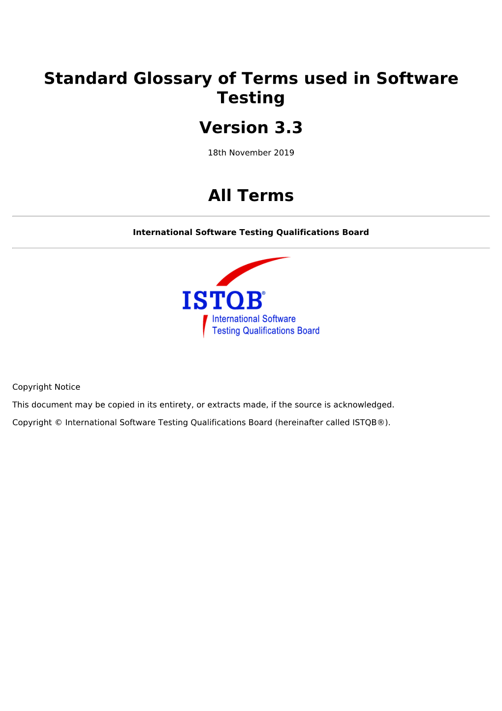 Standard Glossary of Terms Used in Software Testing Version 3.3 All
