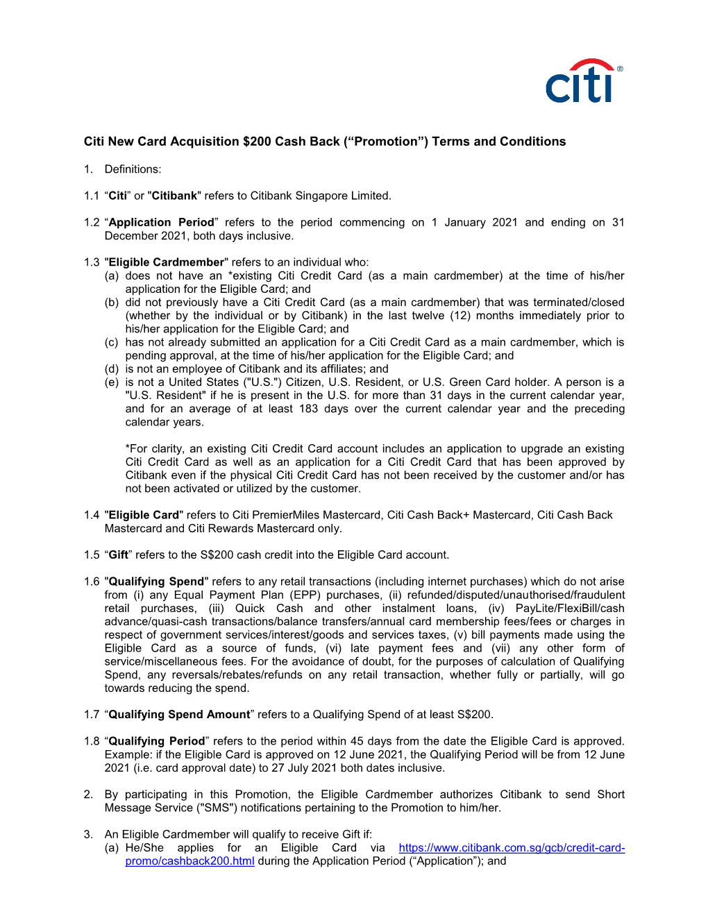 Citi New Card Acquisition $200 Cash Back (“Promotion”) Terms and Conditions